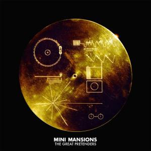 Mini-Mansions-The-Great-Pretenders
